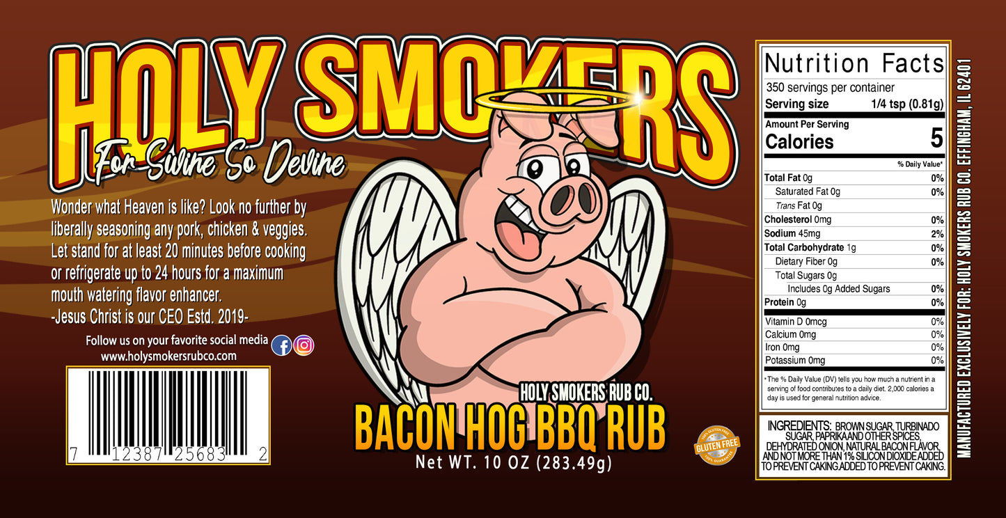 Bacon Hog Rub by Holy Smokers Rub Co, for any beef, pork, poultry, sea food and veggies